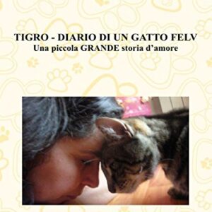 copertina Tigro Dairio di un gatto Felv